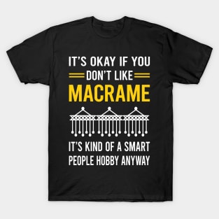 Smart People Hobby Macrame T-Shirt